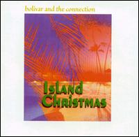 Bolivar & Connection - Island Christmas lyrics