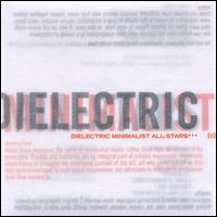 Dielectric Minimalist All-Stars - [I!] lyrics
