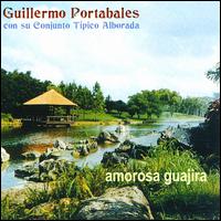 Guillermo Portabales - Amorosa Guajira lyrics