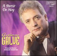 Guillermo Galve - A Partir De Hoy lyrics