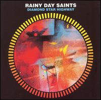 Rainy Day Saints - Diamond Star Highway lyrics