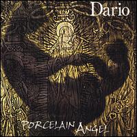 Dario - Porcelain Angel lyrics