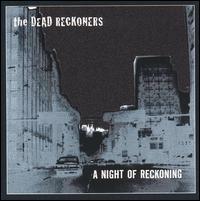 The Dead Reckoners - Night of Reckoning lyrics