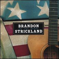 Brandon Strickland - Dirt Road Melodies lyrics