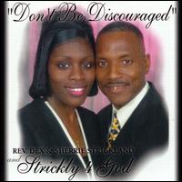 Strickly 4 God - Don't Be Discouraged lyrics