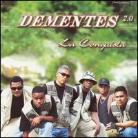Dementes - La Conquista: 2.0 lyrics