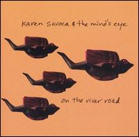 Karen Savoca - On the River Road lyrics