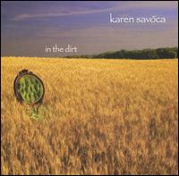 Karen Savoca - In the Dirt lyrics