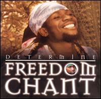 Determine - Freedom Chant lyrics