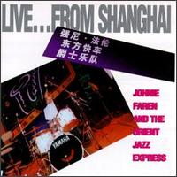 Johnie Faren - Live from Shanghai lyrics