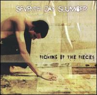 Seventh Day Slumber - Picking Up the Pieces lyrics