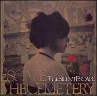 The Silent Escape - Hide Them In The Cemetery lyrics