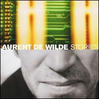 Laurent de Wilde - Stories lyrics