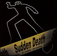 Sudden Death - Die Laughing lyrics