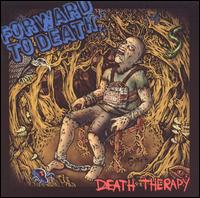 Forward To Death - Death Therapy lyrics