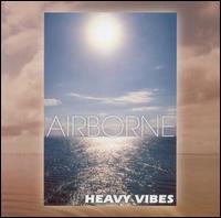 Airborne - Heavy Vibes lyrics