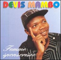 Devis Mambo - Femme Sponsorisee lyrics