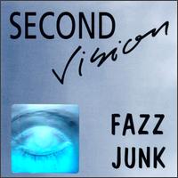 Second Vision - Fazz Junk lyrics