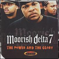 Moorish Delta 7 - The Power and the Glory lyrics