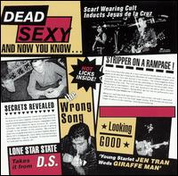 Dead Sexy - And Now You Know... lyrics