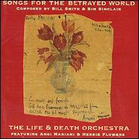 Life & Death Orchestra - Songs for the Betrayed World lyrics