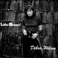 Debra T. Wilson - Late Bloom lyrics