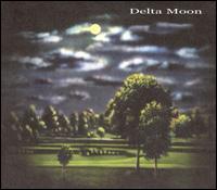 Delta Moon - Delta Moon lyrics