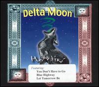 Delta Moon - Howlin' lyrics