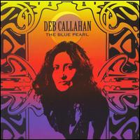 Deb Callahan - The Blue Pearl lyrics