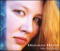 Deborah Haber - Into the Deep lyrics