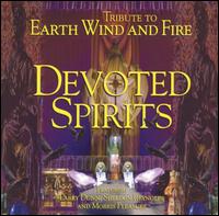 Devoted Spirits - Devoted Spirits: A Tribute to Earth Wind and Fire lyrics