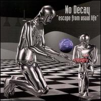 No Decay - Escape from Usual Life lyrics