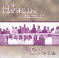 Hearne Family - He Won't Leave My Side lyrics