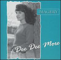 Dee Dee More - Imagery lyrics