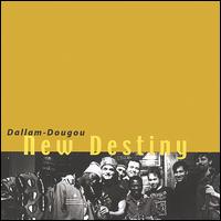 Dallam-Dougou - New Destiny lyrics