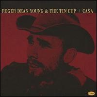 Roger Dean Young - Casa lyrics