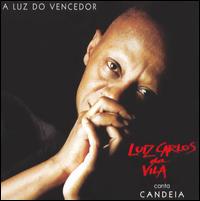 Luiz Carlos Da Vila - A Luz Do Vencedor lyrics