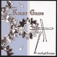 The Kirby Grips - Rotations lyrics