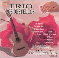 Trio Los Destellos - Recordando los Mejores Trios lyrics
