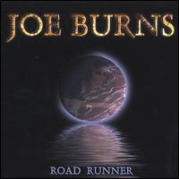 Joe Burns - Road Runner lyrics