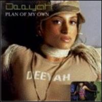 Deeyah - Plan of My Own/I Saw You lyrics