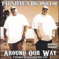Fat Steve - Around Our Way lyrics