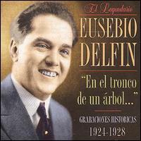 Eusebio Delfin - En el Tronco de un Arbol lyrics