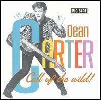 Dean Carter - Call of the Wild lyrics