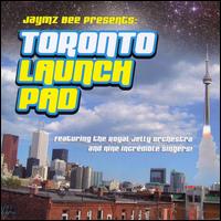 Jaymz Bee - Toronto Launch Pad lyrics