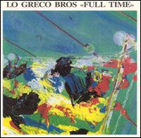 Gianni & Enzo Greco - Full Time lyrics