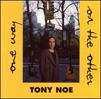 Tony Noe - One Way or the Other lyrics