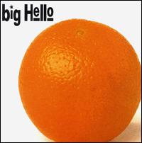 Big Hello - Orange Album lyrics