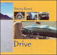 Stacey Board - Drive lyrics