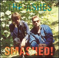 The Ashes - Smashed! lyrics
